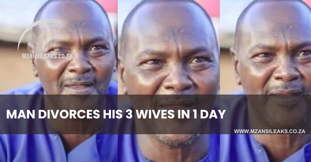 A Man Who Divorced His Three Wives In One Day After They Cheat